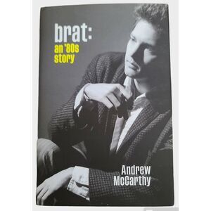 Brat An '80s Story By Andrew McCarthy‎ Hollywood Actors Film Classics